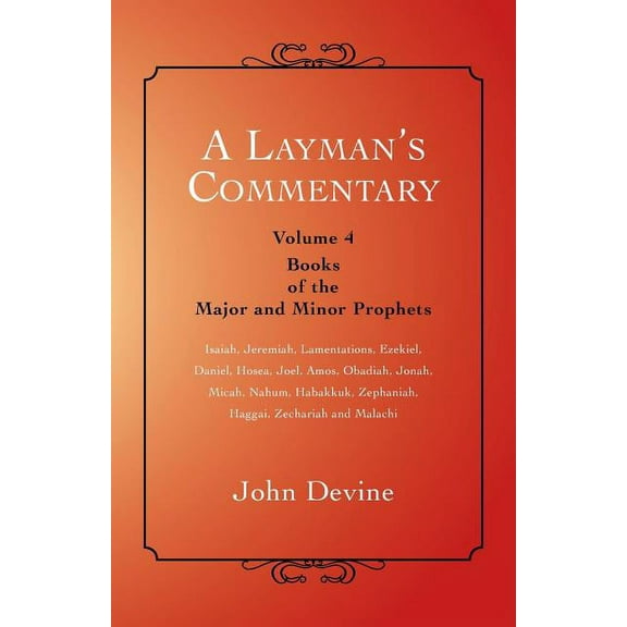 A Layman's Commentary (Paperback)