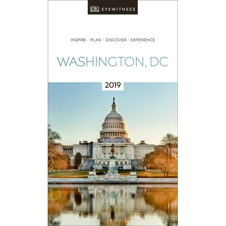 Dk eyewitness travel guide washington, dc : 2019: (Best Washington Dc Travel Guide)