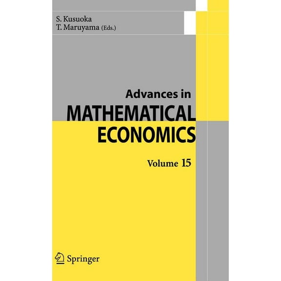 Advances in Mathematical Economics Advances in Mathematical Economics Volume 15, Book 15, (Hardcover)