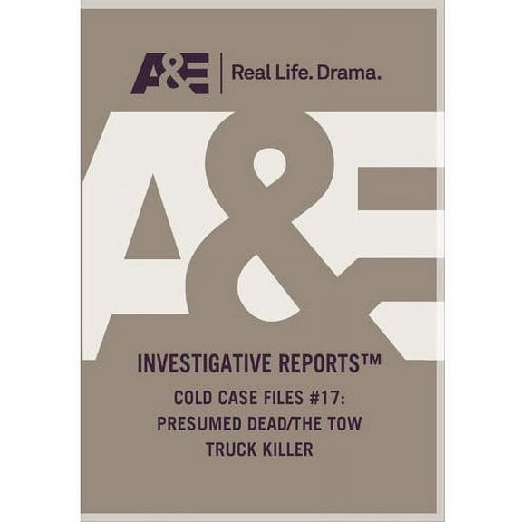 Cold Case Files #17: Presumed Dead/The Tow Truck Killer (DVD)