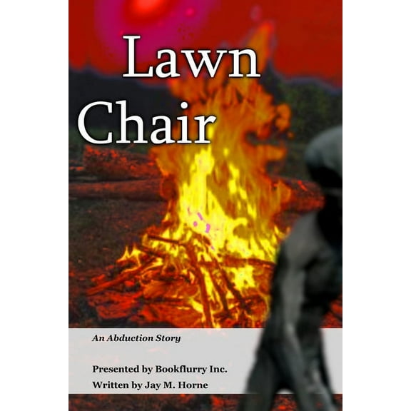 Lawn Chair: An Abduction Story, (Paperback)