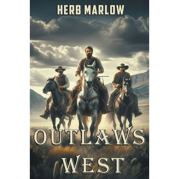 Outlaws West, (Paperback)