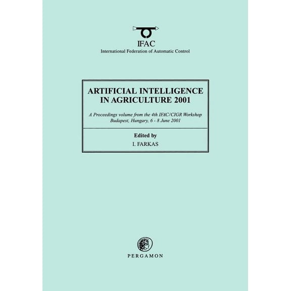 Ifac Workshop Artificial Intelligence in Agriculture 2001, (Paperback)