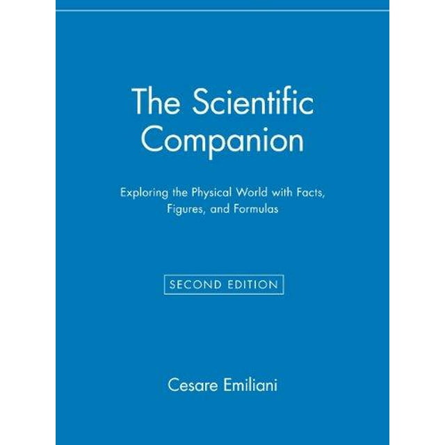 Le Compagnon Scientifique: Explorer le Monde Physique avec des Faits, des Figures et des Formules