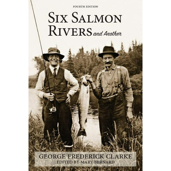 Six Salmon Rivers and Another, (Paperback)