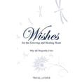 thumbnail image 1 of Pre-Owned Wishes for the Grieving and Healing Heart, 1 of 1