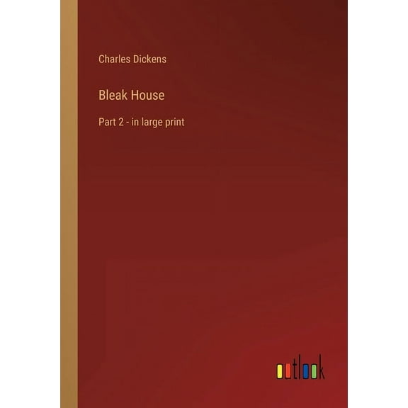 Bleak House : Part 2 - in large print (Paperback)