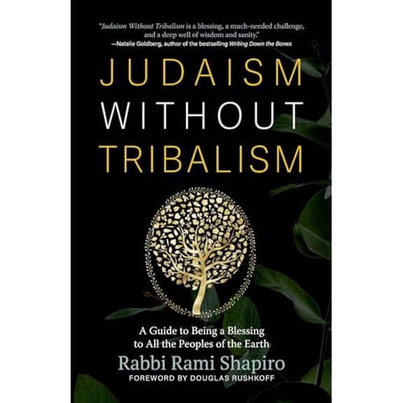 Pre-Owned Judaism Without Tribalism: A Guide to Being a Blessing to All the Peoples of the Earth (Paperback) 1948626659 9781948626651