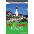 thumbnail image 1 of Pre-Owned Fun With the Family Maine: Hundreds of Ideas for Day Trips With the Kids (Insiders' Guide Fun With The Family) (Paperback) 0762743948 9780762743940, 1 of 1