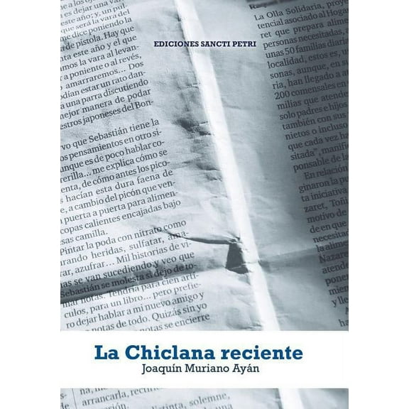 La Chiclana Reciente, (Paperback)
