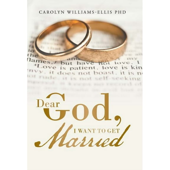 Dear God, I Want To Get Married (Hardcover)