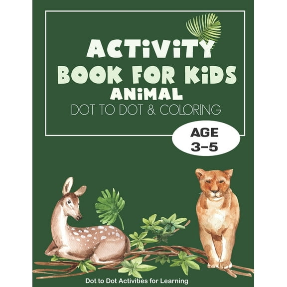 Activity Book for kids: Fun Connect The Dots - Dot To Dot and Coloring Book For Kids Ages 3,4,5 - Boys & Girls Connect The Dots Activity Books (Gift) (Paperback)