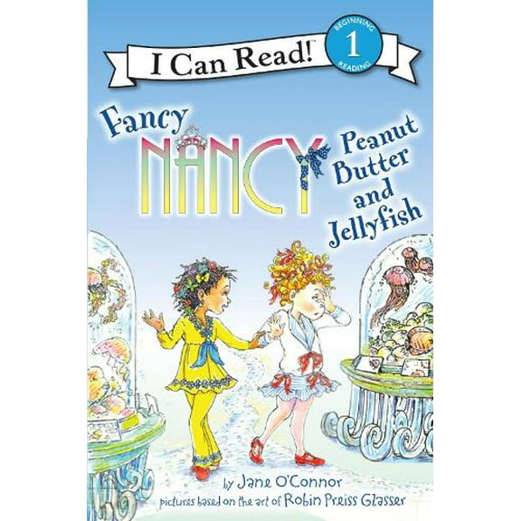 Pre-Owned Fancy Nancy: Peanut Butter and Jellyfish (Paperback) 0062269755 9780062269751