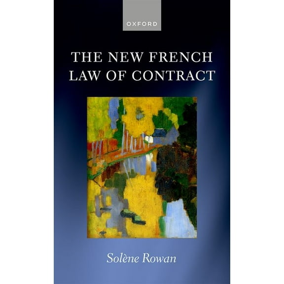 The New French Law of Contract, (Hardcover)