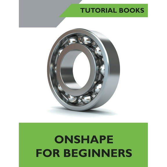 Onshape For Beginners, (Paperback)