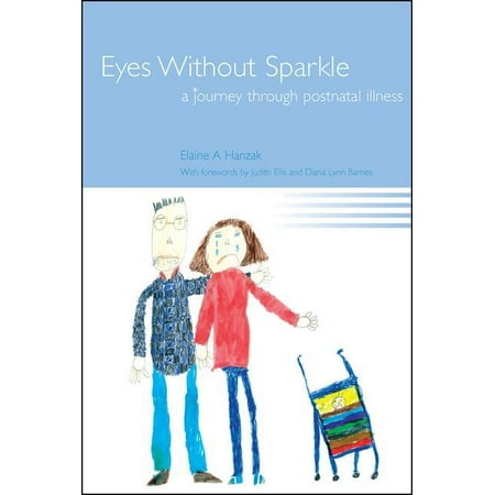 UPC: 9781857756555 | Eyes Without Sparkle: A Journey Through Postnatal Illness (Paperback)