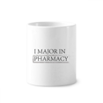 thumbnail image 1 of Quote I Major In Pharmacy Toothbrush Pen Holder Mug Cerac Stand Pencil Cup, 1 of 2