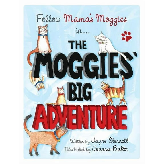 The Moggies' Big Adventure, (Paperback)