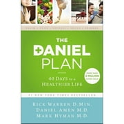 Pre-Owned The Daniel Plan: 40 Days to a Healthier Life (Paperback 9780310360834) by Rick Warren, Dr. Daniel Amen, Dr. Mark Hyman