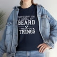 thumbnail image 7 of That's What I Do Grow a Beard and Know Things Shirt - Father's Day -ID: 903, 7 of 7
