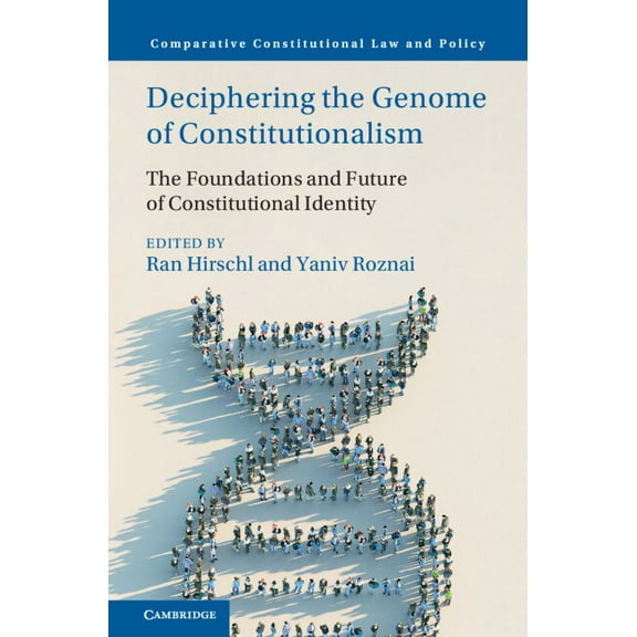 Comparative Constitutional Law and Polic Deciphering the Genome of Constitutionalism, (Hardcover)