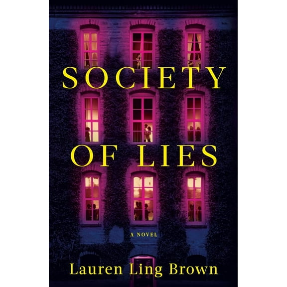 Lauren Ling Brown: Society of Lies: Reese's Book Club: A Novel (Hardcover)