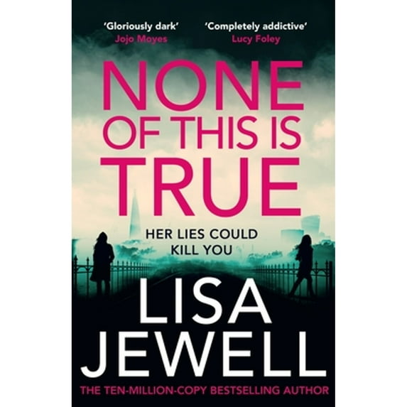 Pre-Owned None of This is Tue by Lisa Jewell 2023 Paperback NEW