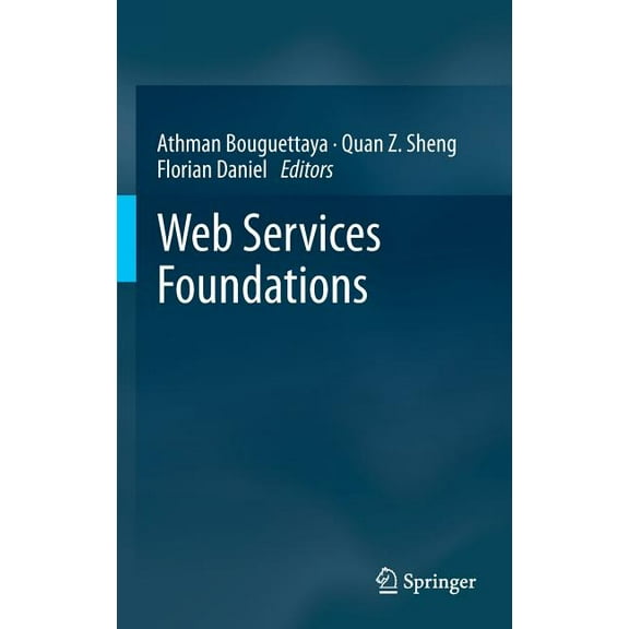Web Services Foundations, (Hardcover)