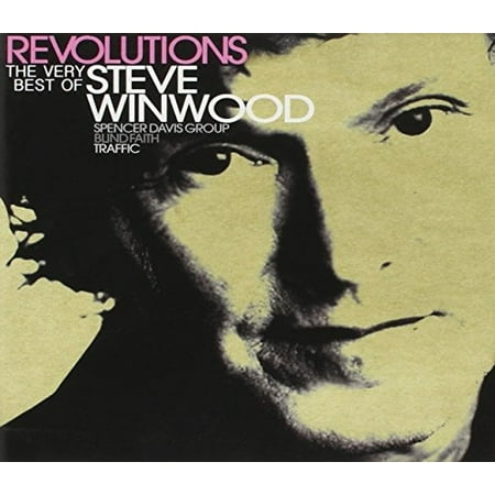 revolutions: the very best of steve winwood (The Very Best Of Steve Perry)