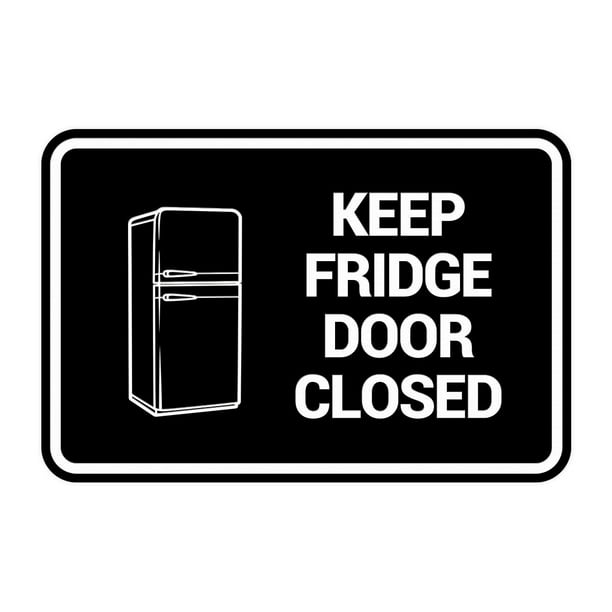 Signs ByLITA Classic Framed, Keep fridge door closed Sign (Black