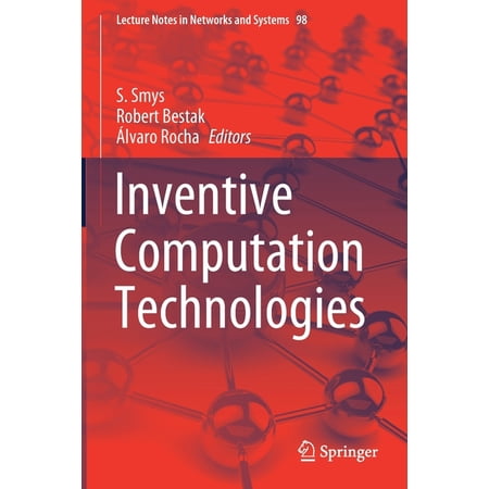 Lecture Notes in Networks and Systems Inventive Computation Technologies Book 98 (Paperback)