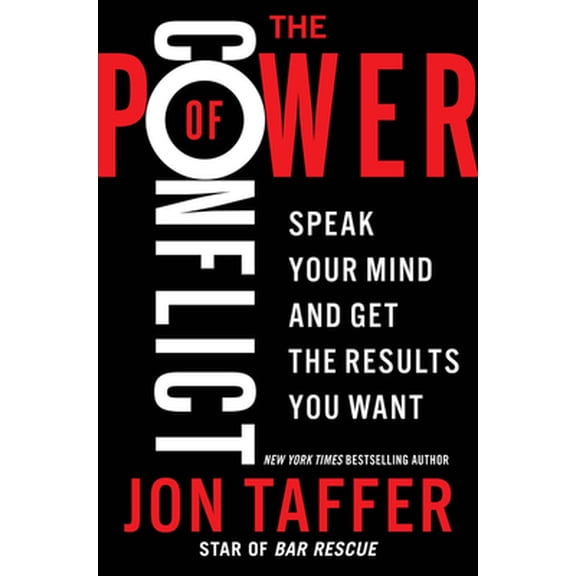 Pre-Owned The Power of Conflict: Speak Your Mind and Get the Results You Want (Hardcover) 0063141094 9780063141094