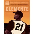 thumbnail image 1 of Pre-Owned 21: The Story of Roberto Clemente (Paperback) 1606997750 9781606997758, 1 of 1