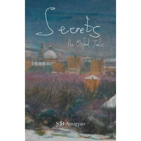 Secrets: An Oxford Tale (Paperback)