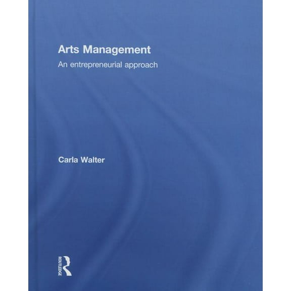Discovering the Creative Industries Arts Management: An entrepreneurial approach, (Hardcover)