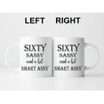 thumbnail image 3 of 60 Birthday Gifts for Women - Sixty Sassy And A Bit Smart Assy - 11 oz Coffee Mug 60th Birthday Mug 60th Gift Ideas to Wife, Grandma, Mom, Daughter, Sister, Friend, 3 of 5