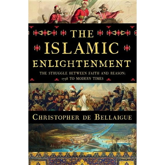 The Islamic Enlightenment (Hardcover)