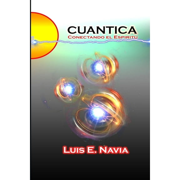 Cuantica: Quantum Field, (Paperback)