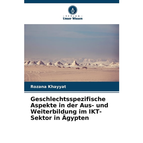 Geschlechtsspezifische Aspekte in der Aus- und Weiterbildung im IKT-Sektor in Ägypten, (Paperback)