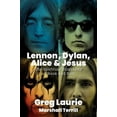 thumbnail image 2 of Lennon, Dylan, Alice, and Jesus: The Spiritual Biography of Rock and Roll, (Hardcover), 2 of 2