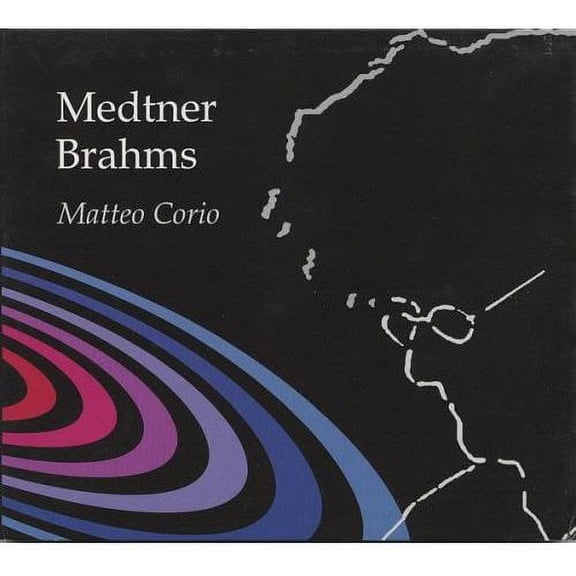Matteo Corio - Matteo Corio Plays Medtner and Brahms [CD]