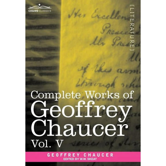 Complete Works of Geoffrey Chaucer, Vol.V: Notes to the Canterbury Tales (in Seven Volumes) (Hardcover)