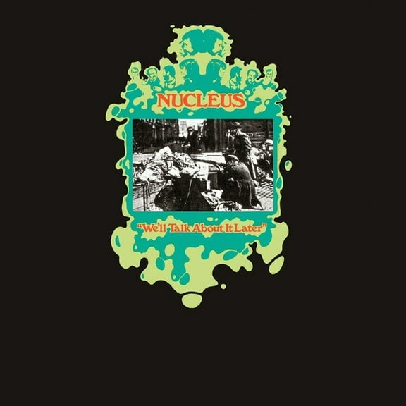 Nucleus - We'll Talk About It Later - Music & Performance - Vinyl