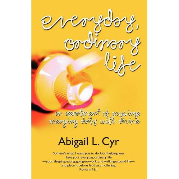everyday, ordinary life, (Paperback)
