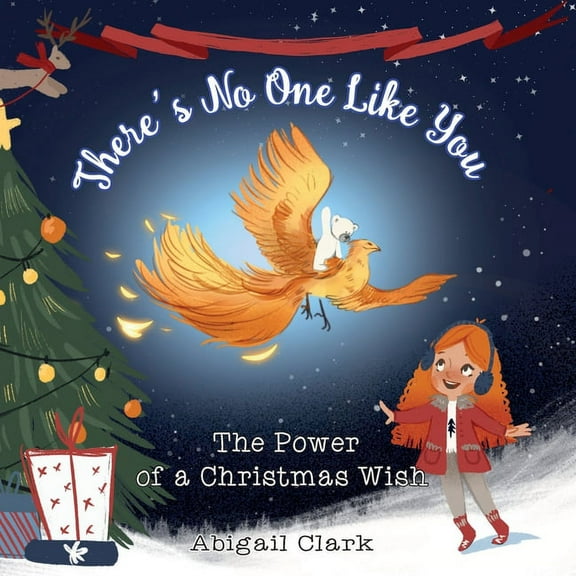 Olivia's Adventures: There's No One Like You: The Power of A Christmas Wish (Paperback)