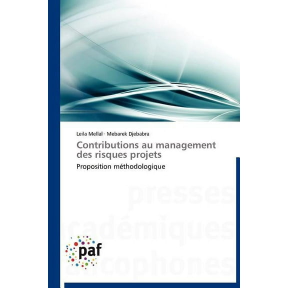 Omn.Pres.Franc.: Contributions Au Management Des Risques Projets (Paperback)