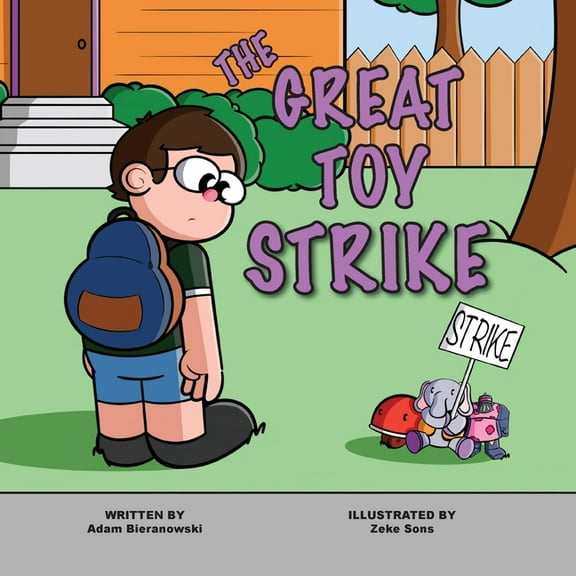 The Great Toy Strike, (Paperback)
