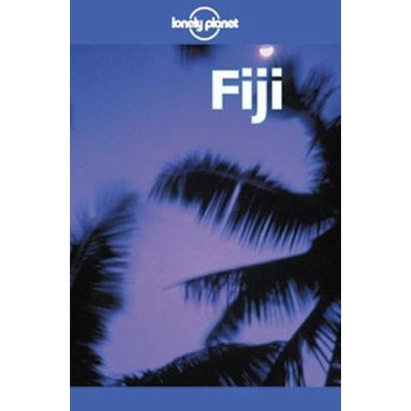 Pre-Owned Lonely Planet Fiji (Lonely Planet Fiji, 5th ed) (Paperback) 0864426798 9780864426796