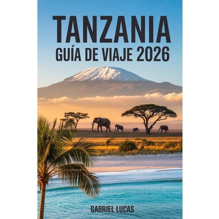 Gu&Atilde;a de viajes de Tanzania 2026 (Paperback)