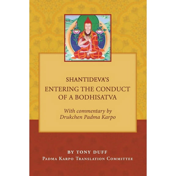 Shantideva's Entering the Conduct of a Bodhisatva, (Paperback)